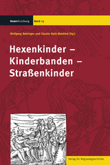 Hexenkinder – Kinderbanden – Straßenkinder - 