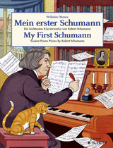 Mein erster Schumann - Schumann, Robert; Ohmen, Wilhelm