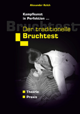 Der traditionelle Bruchtest - Alexander Kelch