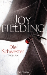 Die Schwester - Joy Fielding