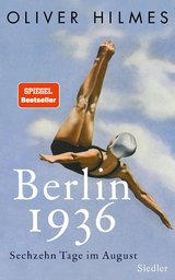 Berlin 1936 - Oliver Hilmes