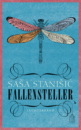 Fallensteller - Saša Stanišić