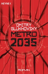 Metro 2035 - Dmitry Glukhovsky