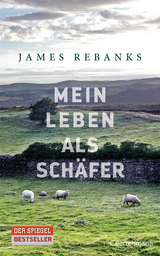 Mein Leben als Schäfer - James Rebanks