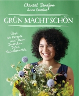 Grün macht schön - Chantal Sandjon, Anna Cavelius