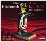 Alles kein Zufall - Elke Heidenreich