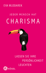 Jeder Mensch hat Charisma - Eva Wlodarek