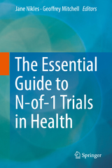 The Essential Guide to N-of-1 Trials in Health - 