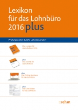 Lexikon für das Lohnbüro 2016 plus - 