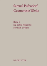 Samuel Pufendorf: Gesammelte Werke / De habitu religionis ad vitam civilem - 