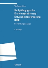 Heilpädagogische Erziehungshilfe und Entwicklungsförderung (HpE) - Wolfgang Köhn