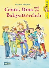 Conni & Co 12: Conni, Dina und der Babysitterclub - Dagmar Hoßfeld