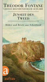 Jenseit des Tweed - Theodor Fontane