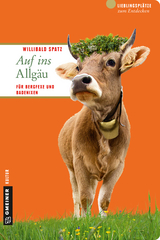 Auf ins Allgäu - Willibald Spatz