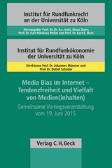 Media Bias im Internet - Tendenzfreiheit und Vielfalt von Medien(inhalten)