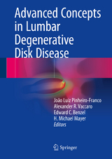 Advanced Concepts in Lumbar Degenerative Disk Disease - 