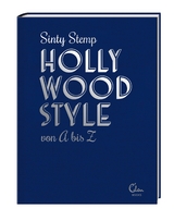 Hollywood Style von A bis Z - Sinty Stemp