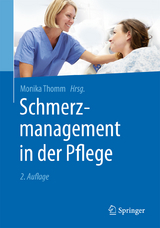 Schmerzmanagement in der Pflege - 