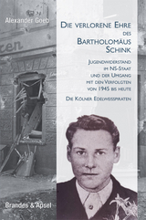 Die verlorene Ehre des Bartholomäus Schink - Alexander Goeb