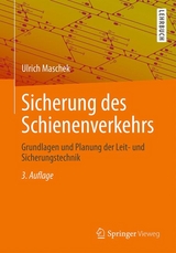 Sicherung des Schienenverkehrs - Ulrich Maschek