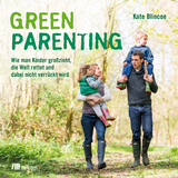 Green Parenting - Kate Blincoe