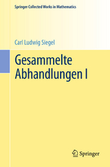 Gesammelte Abhandlungen I - Carl Ludwig Siegel