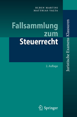 Fallsammlung zum Steuerrecht - Ruben Martini, Matthias Valta