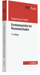 Ersatzansprüche bei Personenschaden - Küppersbusch, Gerhard; Höher, Heinz Otto