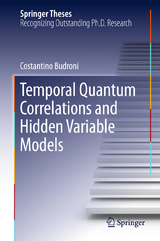 Temporal Quantum Correlations and Hidden Variable Models - Costantino Budroni