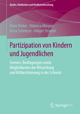 Partizipation von Kindern und Jugendlichen - Peter Rieker, Rebecca Mörgen, Anna Schnitzer, Holger Stroezel