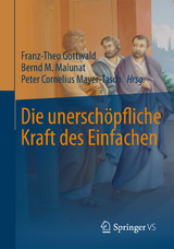 Die unerschöpfliche Kraft des Einfachen - 