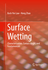 Surface Wetting - Kock-Yee Law, Hong Zhao