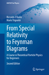 From Special Relativity to Feynman Diagrams - D'Auria, Riccardo; Trigiante, Mario