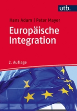 Europäische Integration - Adam, Hans; Mayer, Peter