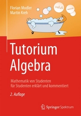 Tutorium Algebra - Modler, Florian; Kreh, Martin