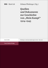 Quellen und Dokumente zur Geschichte von "Mein Kampf" 1924–1945 - 