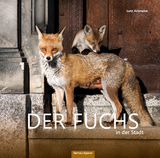 Der Fuchs in der Stadt - Lutz Artmann