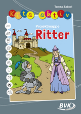 Kita aktiv Projektmappe Ritter - Teresa Zabori