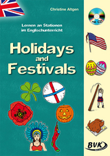 Lernen an Stationen im Englischunterricht: Holidays and Festivals (inkl. CD) - Christine Altgen