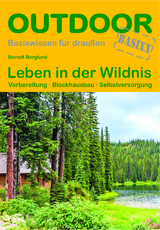 Leben in der Wildnis - Berndt Berglund