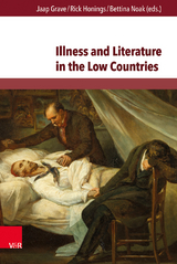 Illness and Literature in the Low Countries - 