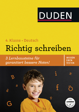 Wissen – Üben – Testen: Deutsch – Richtig schreiben 4. Klasse - Ulrike Holzwarth-Raether, Ute Müller-Wolfangel