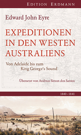 Expedition in den Westen Australiens - Edward John Eyre