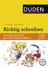 Wissen – Üben – Testen: Deutsch – Richtig schreiben 2. Klasse - Ulrike Holzwarth-Raether, Ute Müller-Wolfangel