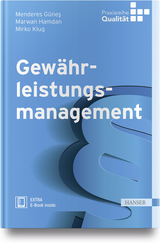 Gewährleistungsmanagement - Menderes Günes, Marwan Hamdan, Mirko Klug