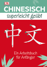 Chinesisch Superleicht geübt - Elinor Greenwood