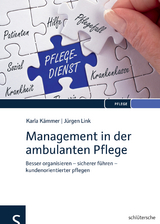 Management in der ambulanten Pflege - Karla Kämmer, Jürgen Link