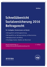 Schnellübersicht Sozialversicherung 2016 Beitragsrecht - Manfred Geiken