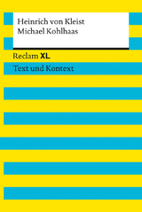 Michael Kohlhaas. Textausgabe mit Kommentar und Materialien - Heinrich Von Kleist