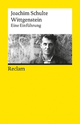 Wittgenstein. Eine Einführung - Joachim Schulte